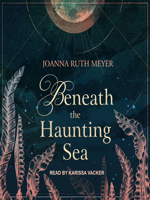 Title details for Beneath the Haunting Sea by Joanna Ruth Meyer - Wait list